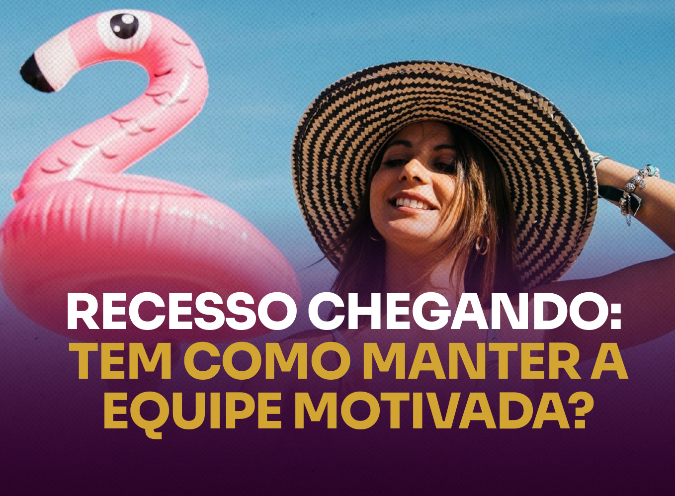 Como manter sua equipe motivada durante o recesso de fim de ano